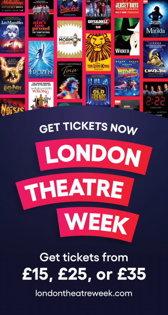 LONDON THEATRE WEEK RETURNS, CELEBRATING 5 YEARS OF INCREASING ACCESS